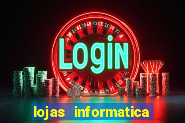 lojas informatica em recife